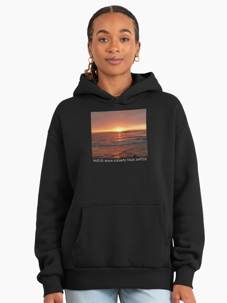 Watch More Sunsets Than Netflix Premium Oversized Hoodie Slogan Black