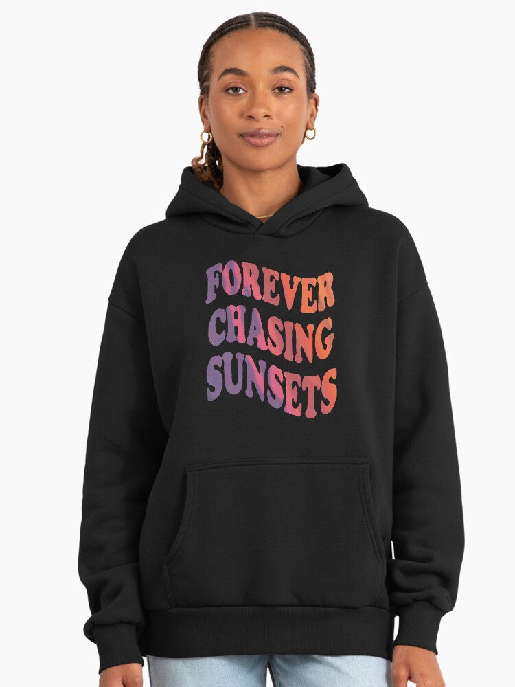 Forever Chasing Sunsets Hoodie - Essential Premium Oversized Fit Top Black